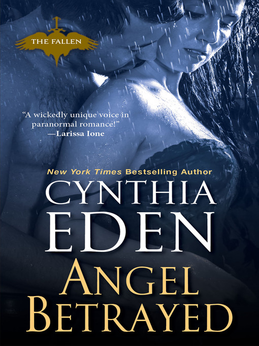 Title details for Angel Betrayed by Cynthia Eden - Available